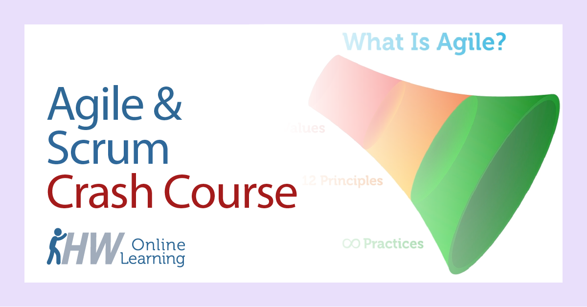 Agile & Scrum Crash Course - Humanizing Work Online Learning