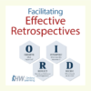 Facilitating Effective Retrospectives with Miro